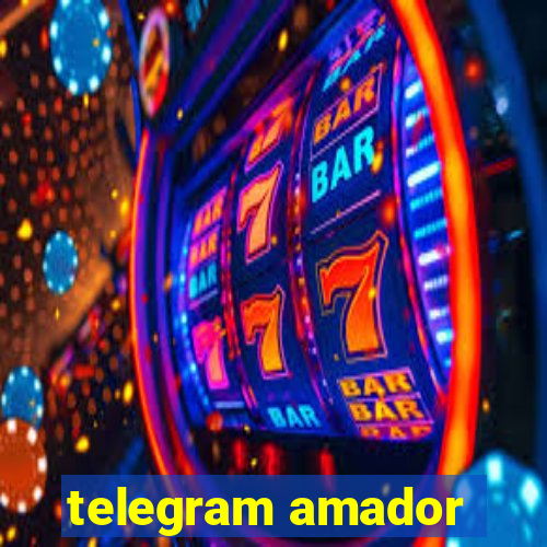 telegram amador